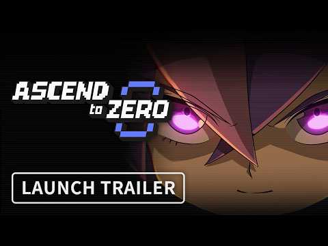 Ascend to ZERO - Official Launch Trailer | OUT NOW! video preview